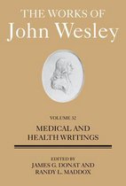 Works of John Wesley Volume 32, The