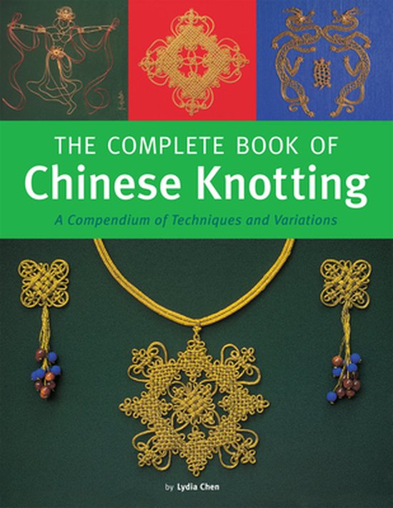 Complete Book of Chinese Knotting - cover