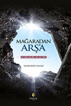 Mağaradan Arş'a