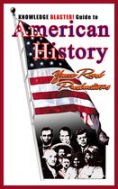 Knowledge BLASTER! - Knowledge BLASTER! Guide to American History
