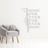 Muursticker Ride For Ever For Ever Ride -  Lichtgrijs -  77 x 100 cm  -  woonkamer  alle - Muursticker4Sale