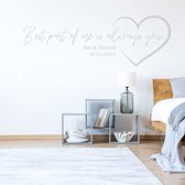 Muursticker Best Part Of Me Is Always You - Lichtgrijs - 80 x 27 cm - slaapkamer engelse teksten