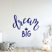 Muursticker Dream Big -  Donkerblauw -  140 x 118 cm  -  engelse teksten  baby en kinderkamer  alle - Muursticker4Sale