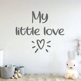 Muursticker My Little Love - Donkergrijs - 60 x 52 cm - engelse teksten baby en kinderkamer