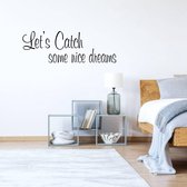 Muursticker Let's Catch Some Nice Dreams -  Lichtbruin -  80 x 30 cm  -  slaapkamer  engelse teksten  alle - Muursticker4Sale