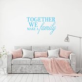 Muursticker Together We Make A Family - Lichtblauw - 80 x 47 cm - woonkamer engelse teksten