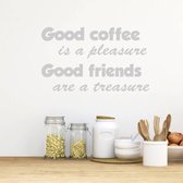 Muursticker Good Coffee Is A Pleasure. Good Friends Are A Treasure -  Zilver -  120 x 75 cm  -  engelse teksten  keuken  alle - Muursticker4Sale