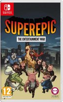 Superepic: The Entertainment War / Switch