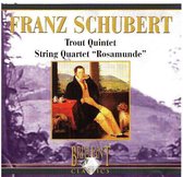 Franz Schubert - Trout Quintet / String Quartet Rosamunde