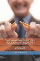 The Essential 99 Punctuation Rules for Court Reporters