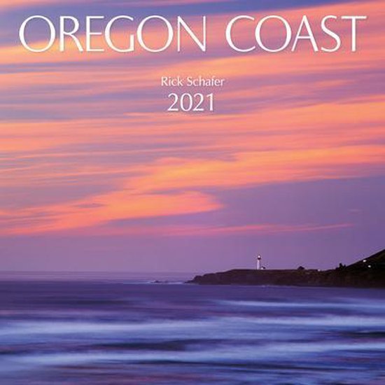 Oregon Coast 2021 Calendar 9781944857899 Boeken