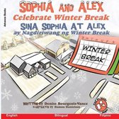 Sophia and Alex Celebrate Winter Break: Sina Sophia at Alex ay Nagdiriwang ng Winter Break