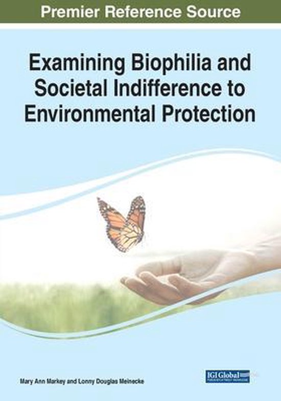Examining Biophilia and Societal Indifference to Environment ... - cover