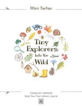 Tiny Explorers: Into the Wild - Companion Workbook