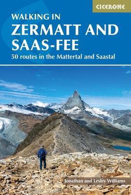Walking in Zermatt and Saas-Fee: 50 routes in the Valais - cover