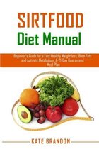 Sirtfood Diet Manual
