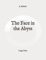 The Face in the Abyss