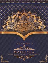 Mandala Coloring Books For Adults Volume 2
