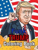 Funk Trump Coloring Book