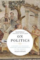 On Politics – A History of Political Thought: From Herodotus to the Present