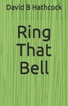 Ring That Bell