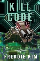 The Cyber Heist Files- Kill Code
