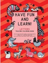 Have Fun And Learn - Letters