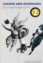 Creator and Destructor vol. 2 la battaglia leggendaria