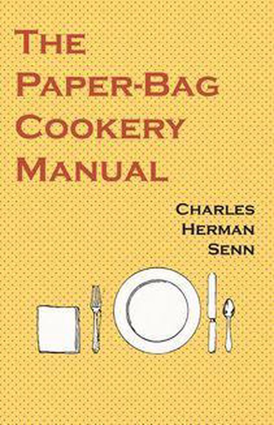 The Paper-Bag Cookery Manual - cover