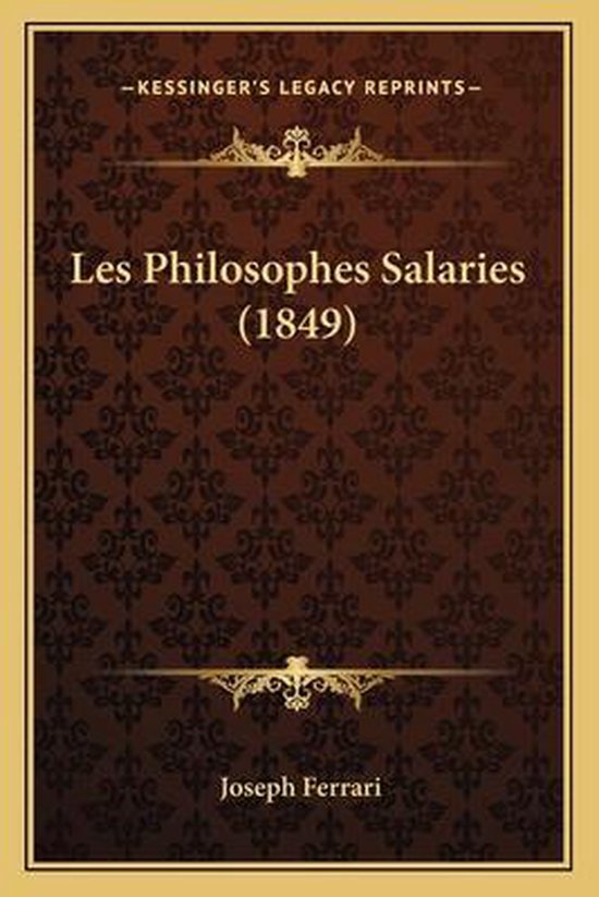 Les Philosophes Salaries (1849) - cover