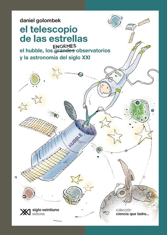 Ciencia que ladra… serie Clásica - El telescopio de las e ... - cover