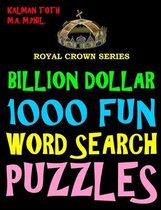 Billion Dollar 1000 Fun Word Search Puzzles