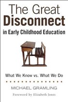 Omslag The Great Disconnect in Early Childhood Education