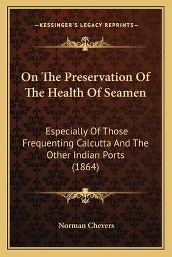 On the Preservation of the Health of Seamen - cover
