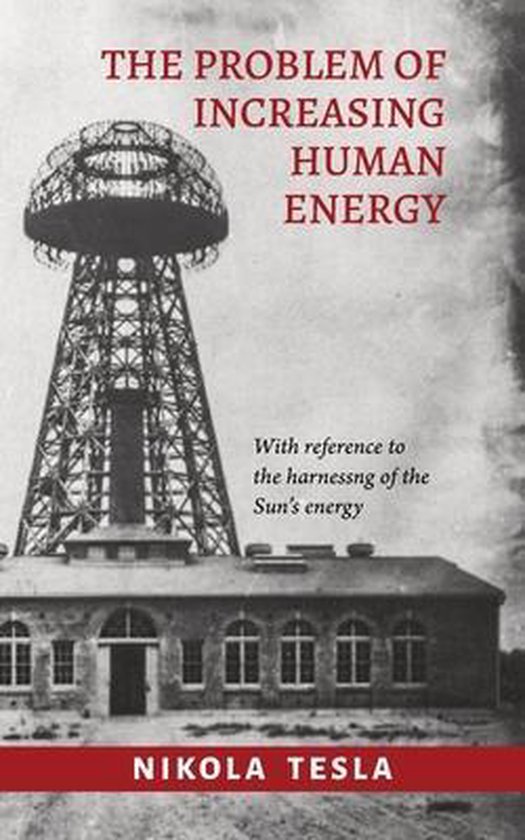 The Problem of Increasing Human Energy - cover