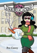 Airbury Academy- Airbury Academy Volume IV