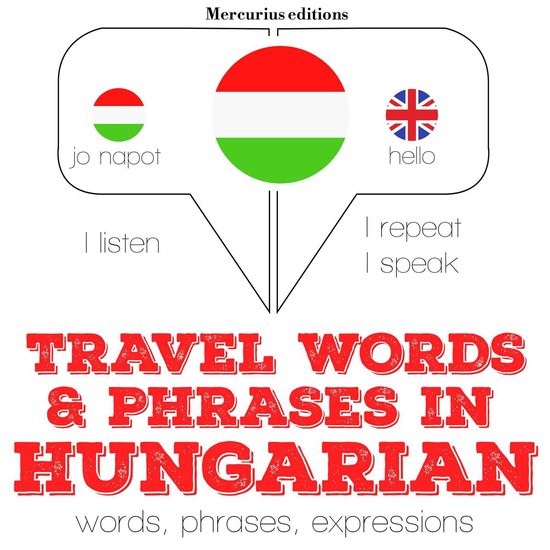 Travel words and phrases in Hungarian - cover