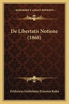 de Libertatis Notione (1868)