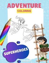 Superheroes: ADVENTURE COLORING