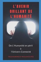 L'Avenir Brillant de l'Humanite