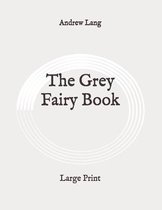 The Grey Fairy Book
