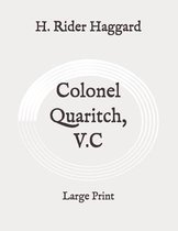 Colonel Quaritch, V.C