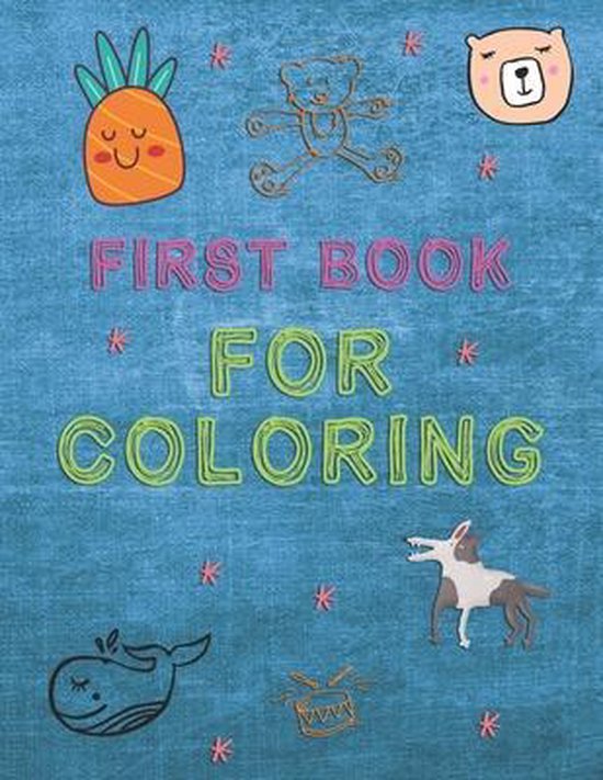 First Book for Coloring, Nelson a Hart | 9798647176707 | Boeken | bol.com