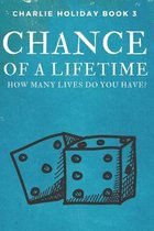 Chance of a Lifetime