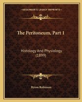 The Peritoneum, Part 1