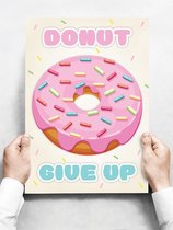 Wandbord: Donut Give Up! Motivatie - 30 x 42 cm