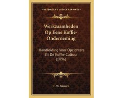 Werkzaamheden op eene koffie-onderneming