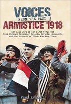 Voices From The Past, Armistice 1918