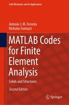 Solid Mechanics and Its Applications 157 - MATLAB Codes for Finite Element Analysis