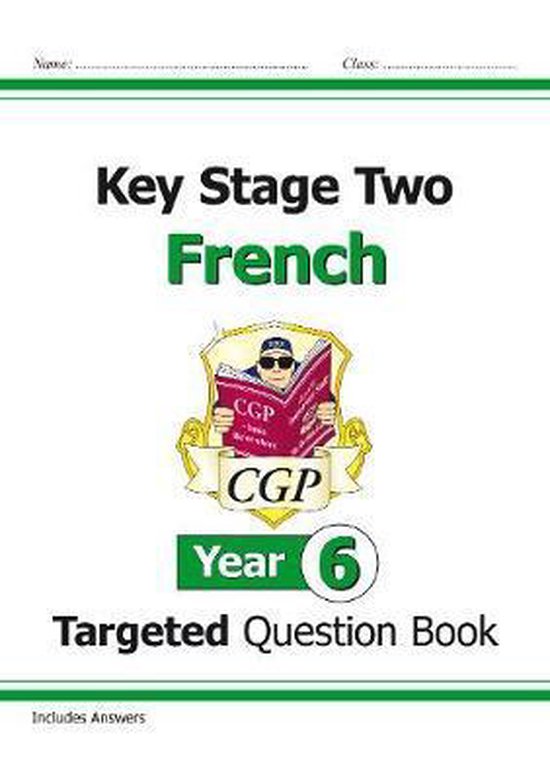 KS2 French Year 6 Targeted Question Book (with Free Online Audio